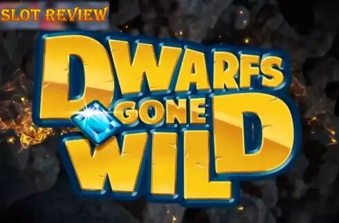 Dwarfs Gone Wild Slot Review